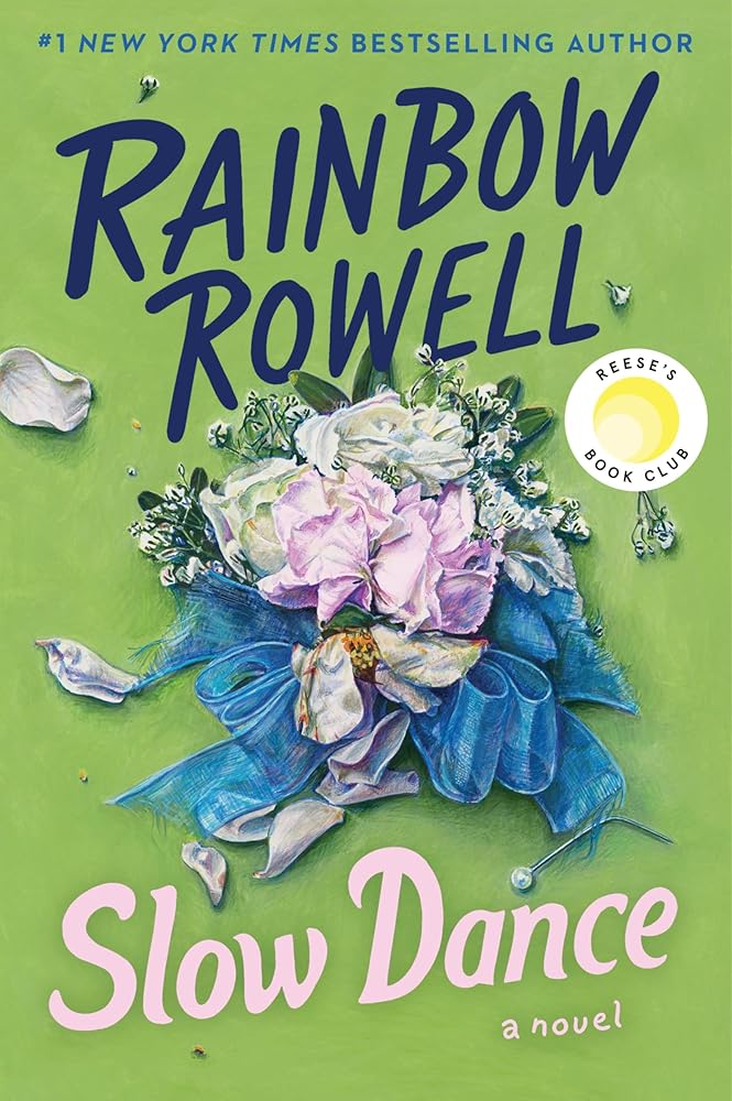Slow Dance: A Novel: A Reese's Book Club Pick, Perfect for Fans of Lost Love Stories and Second Chance Romance cover image