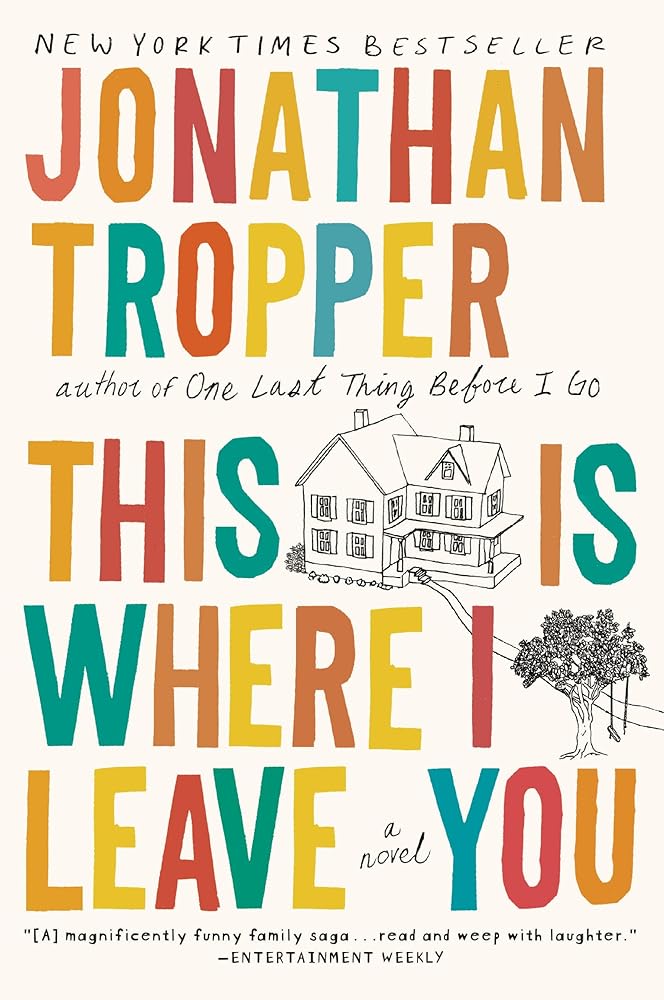 This Is Where I Leave You: A Novel cover image