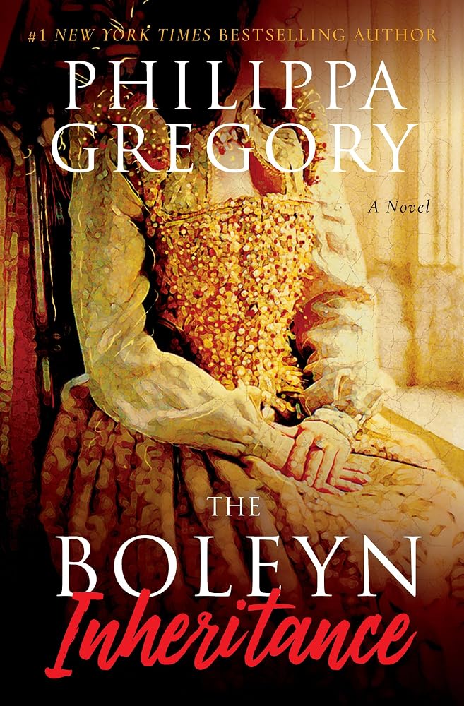 The Boleyn Inheritance: A Novel (The Plantagenet and Tudor Novels) cover image