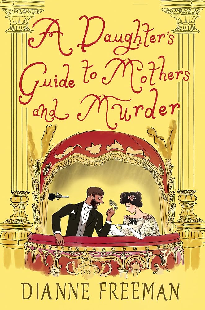 A Daughter's Guide to Mothers and Murder (A Countess of Harleigh Mystery) cover image