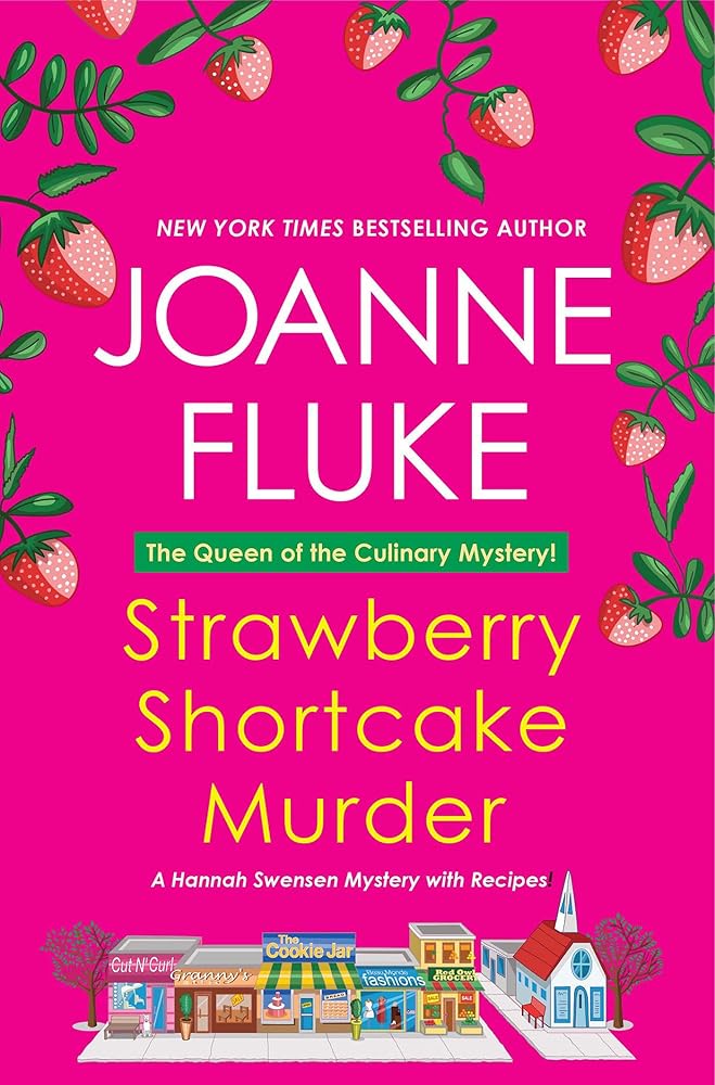 Strawberry Shortcake Murder: A Hannah Swensen Mystery cover image