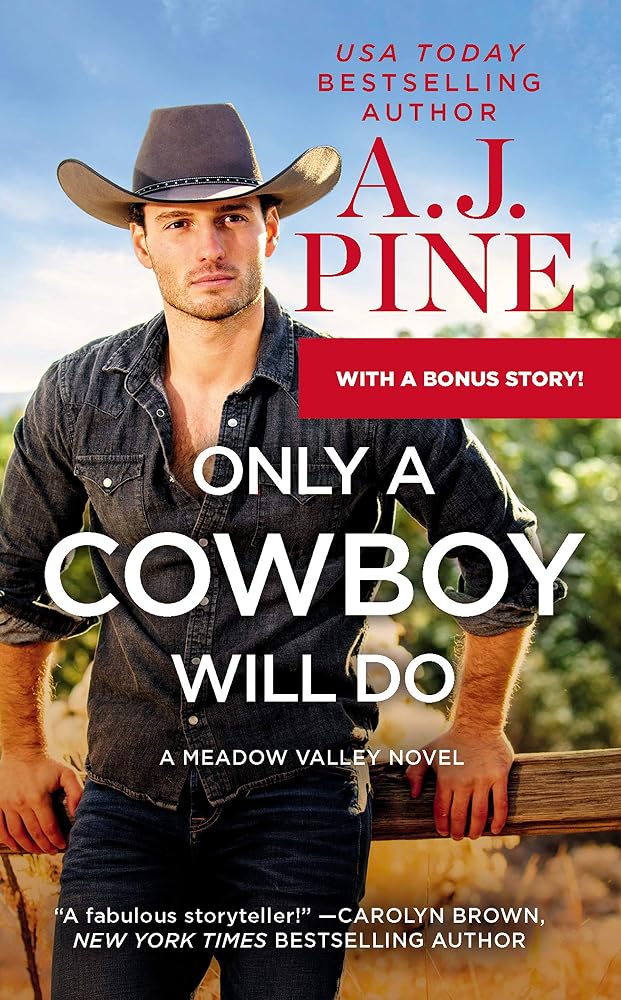 Only a Cowboy Will Do: Includes a Bonus Novella (Meadow Valley, 3) cover image