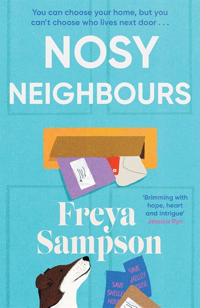 Nosy Neighbours: The new heartwarming novel with a cosy mystery from the author of The Last Library cover image