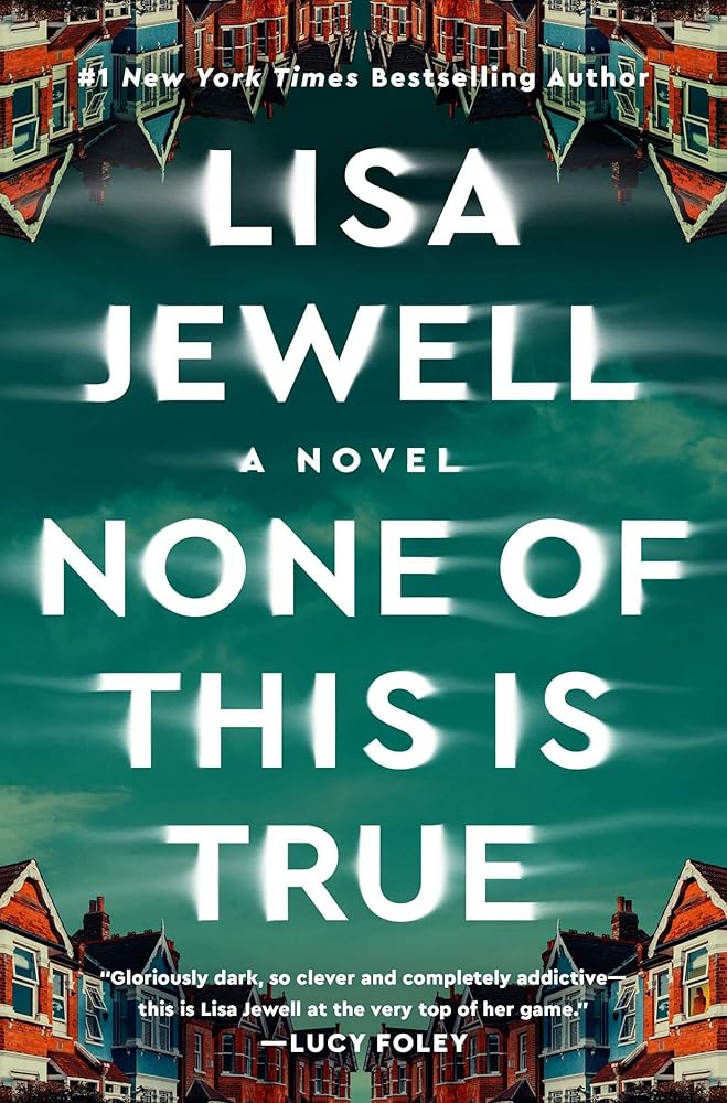 None of This Is True: A Novel cover image