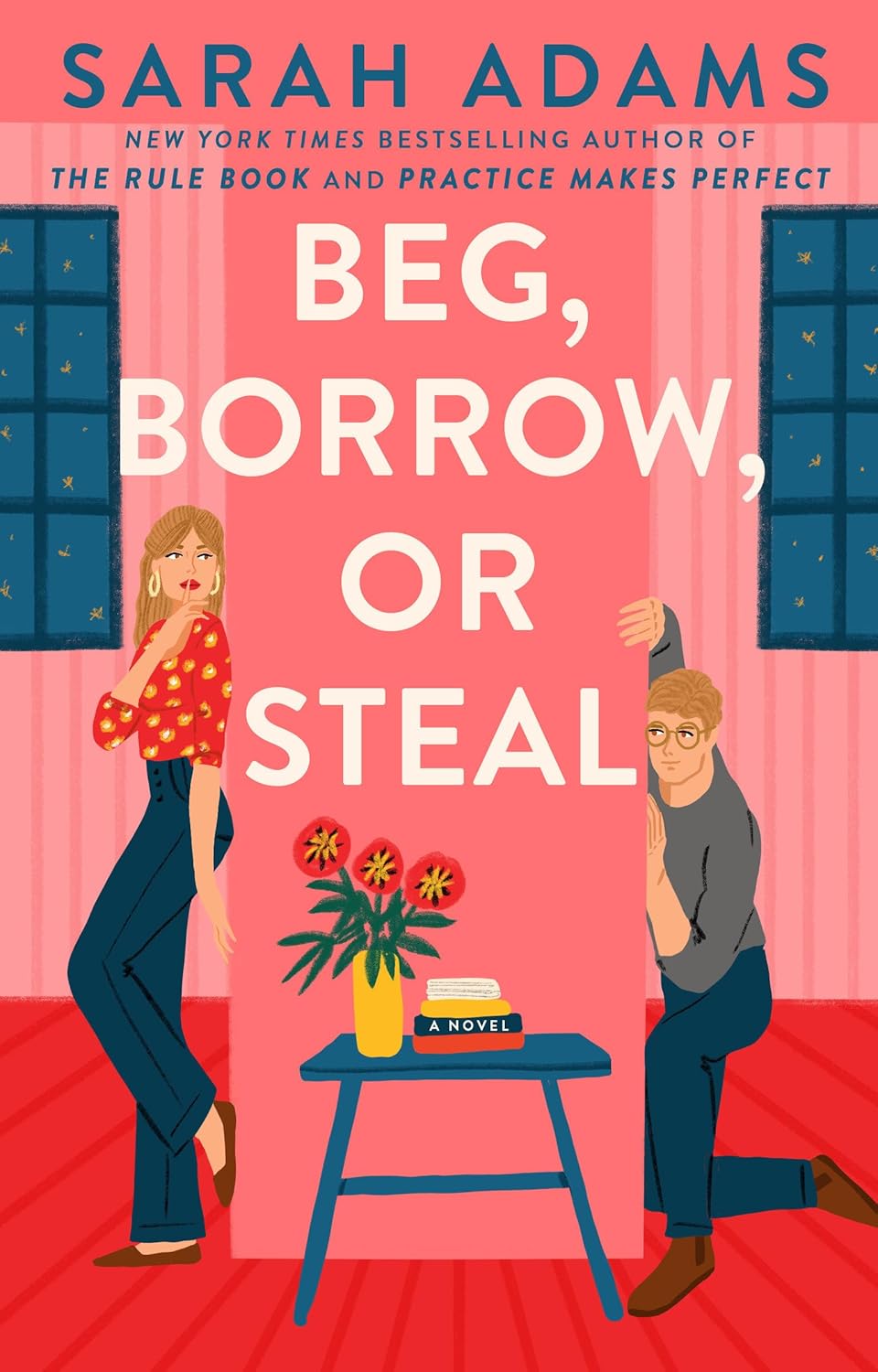 Beg, Borrow, or Steal by Sarah Adams: Rome, Kentucky 3 (Preloved-Very Good)