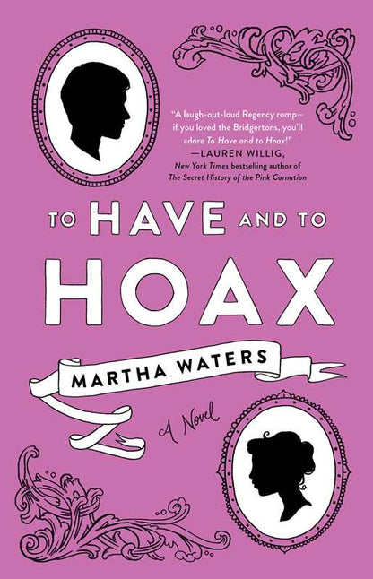 To Have and to Hoax by Martha Waters: The Regency Vows 1