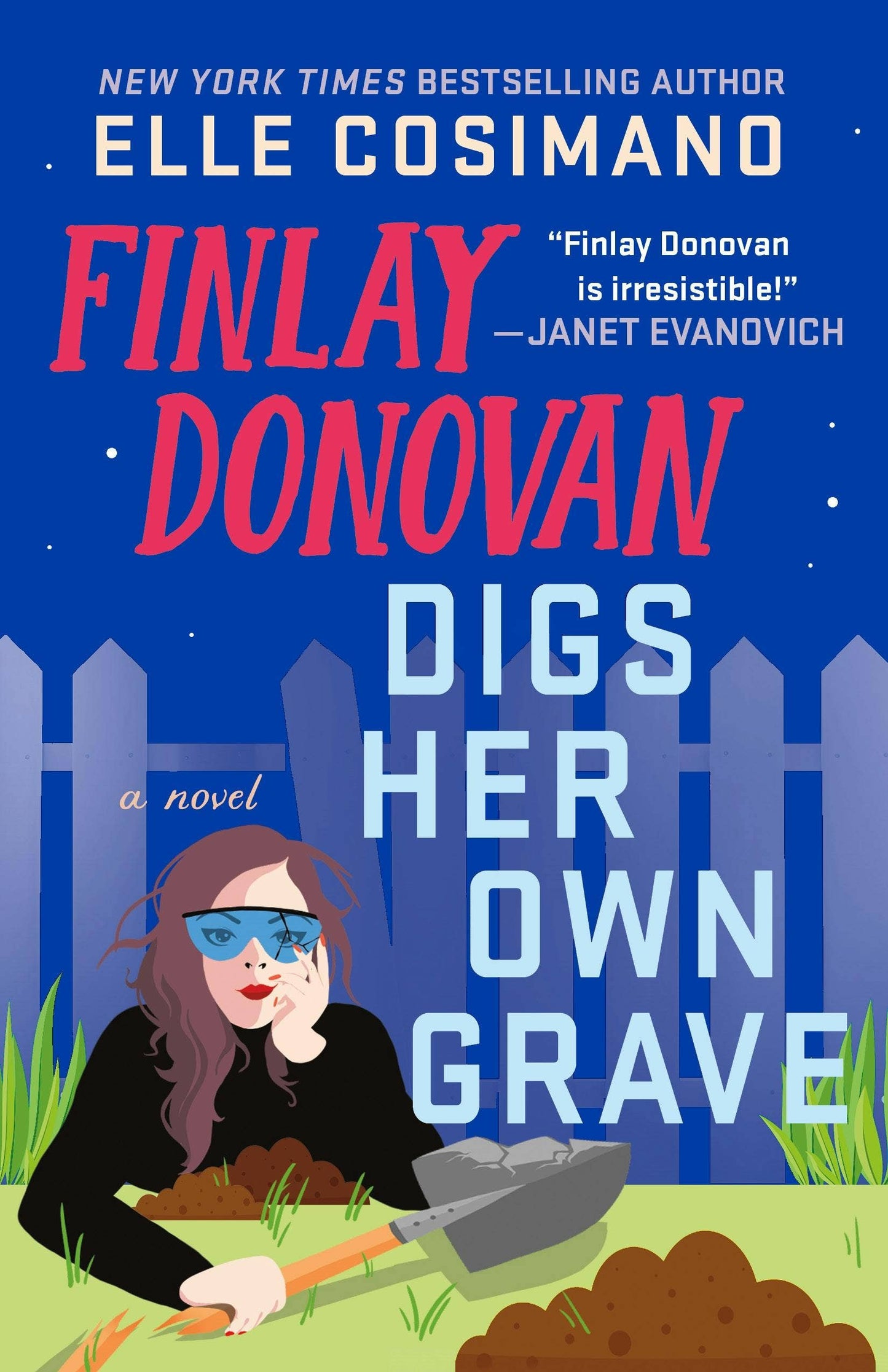 Finlay Donovan Digs Her Own Grave by Elle Cosimano: Finlay Donovan 5