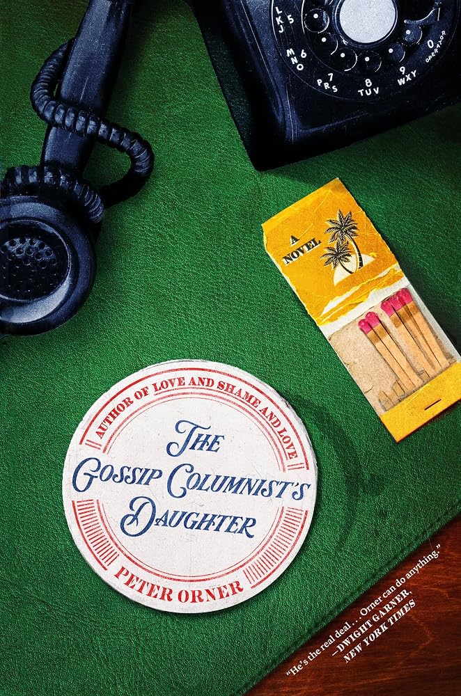 The Gossip Columnist's Daughter: A Novel cover image