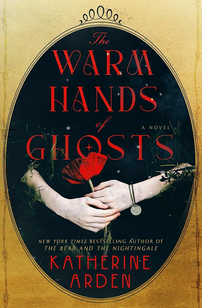 The Warm Hands of Ghosts: A Novel cover image