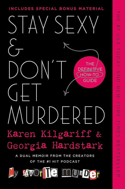 Stay Sexy & Don't Get Murdered: The Definitive How-To Guide cover image