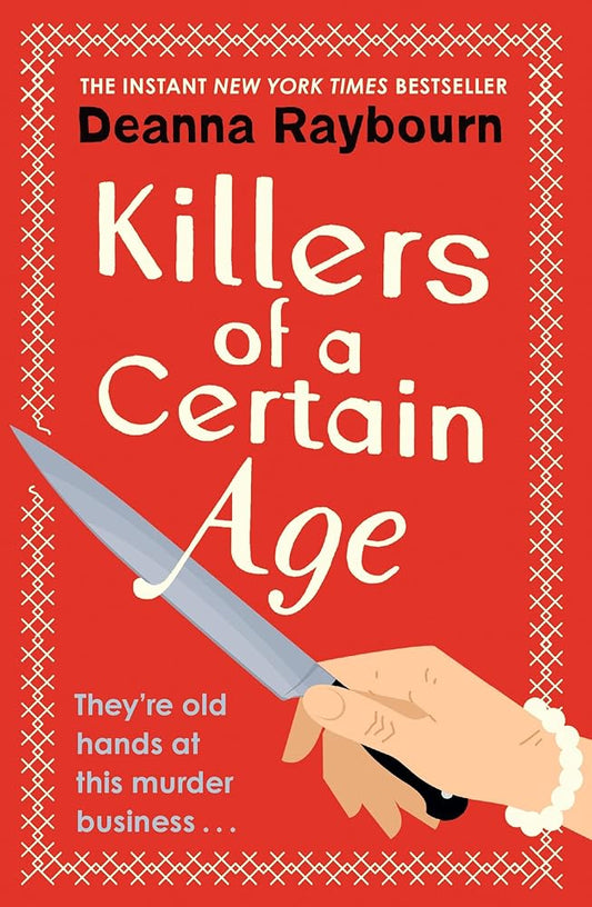 Killers of a Certain Age: A gripping, action-packed cosy crime adventure to keep you hooked in 2023 cover image