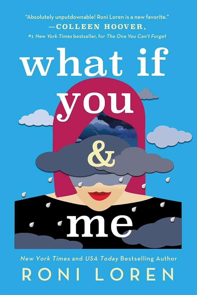 What If You & Me: A Breathlessly Hot & Emotional Contemporary Romance (Say Everything, 2) cover image