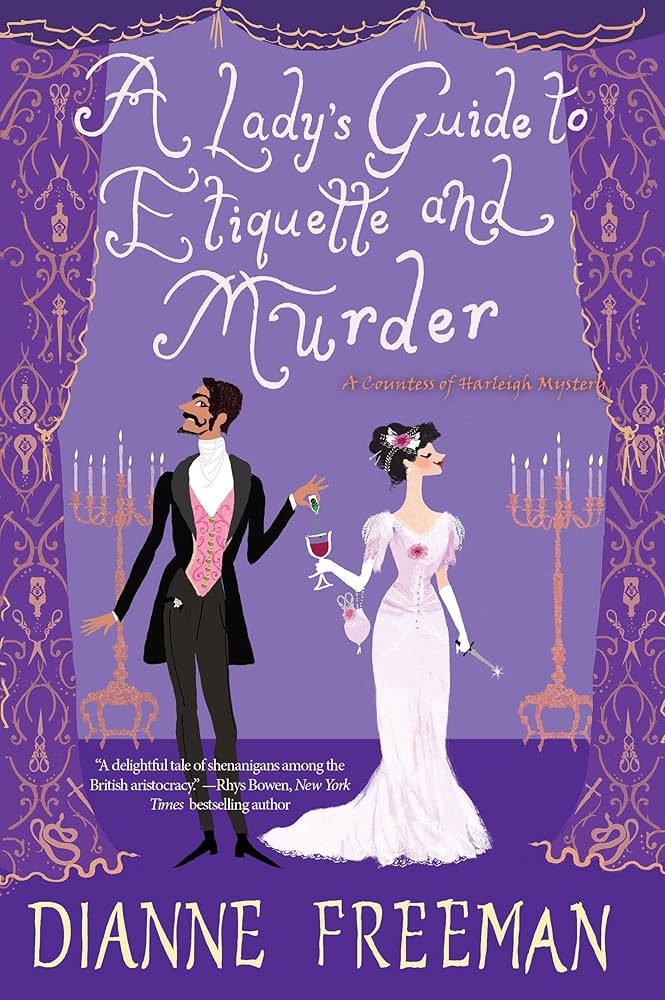 A Lady's Guide to Etiquette and Murder (A Countess of Harleigh Mystery) cover image