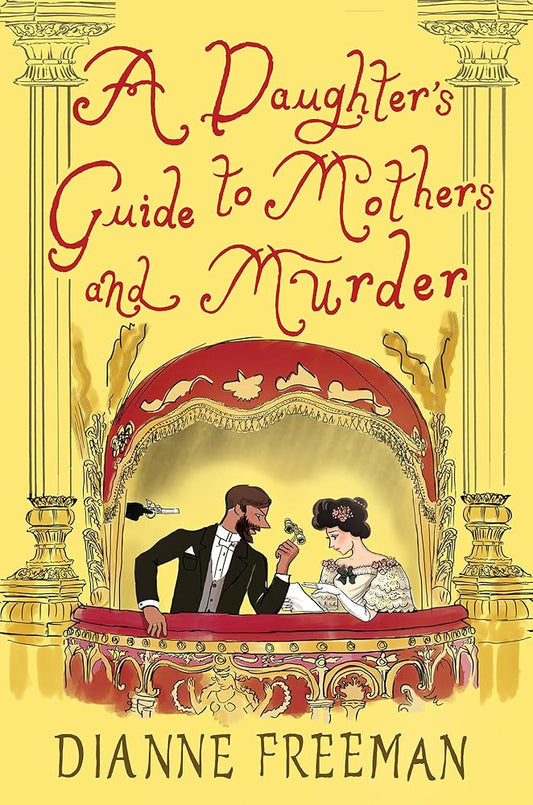 A Daughter's Guide to Mothers and Murder (A Countess of Harleigh Mystery) cover image
