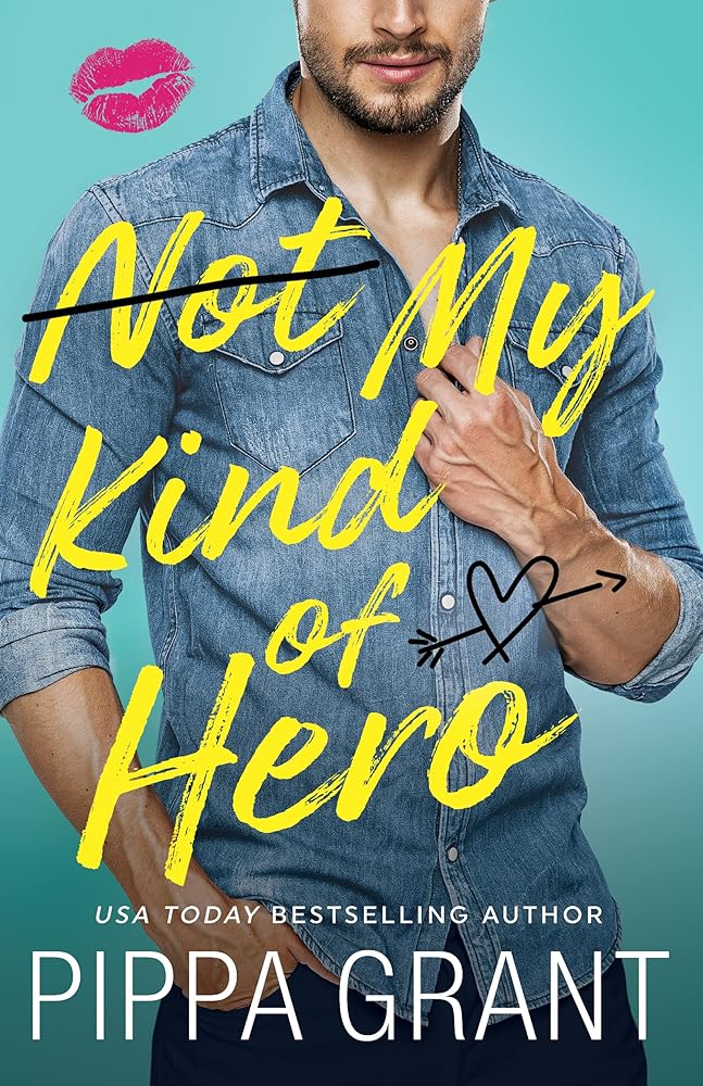 Not My Kind of Hero cover image