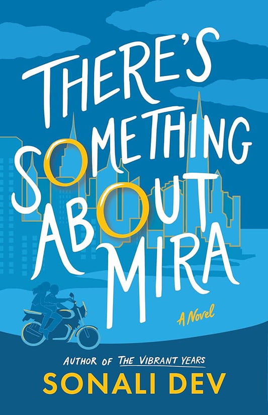 There's Something About Mira: A Novel cover image