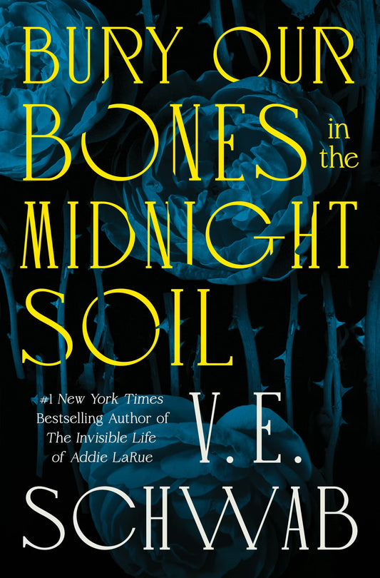 Bury Our Bones in the Midnight Soil by V.E. Schwab: Signed (Preloved-Like New)