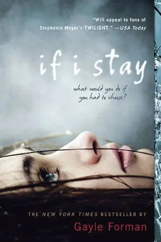 If I Stay by Gayle Forman