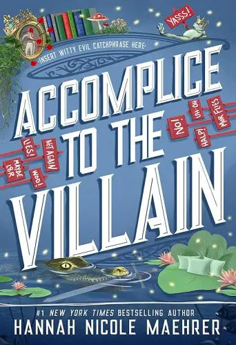Accomplice to the Villain by Hannah Nicole Maehrer: Assistant and the Villain 3