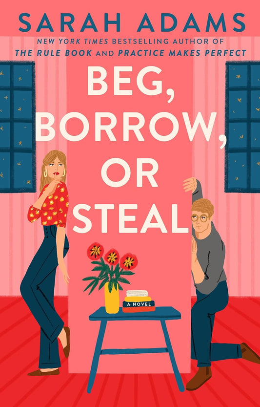 Beg, Borrow, or Steal by Sarah Adams: Rome, Kentucky 3 (Preloved-Very Good)