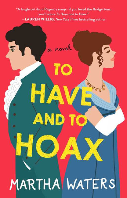 To Have and to Hoax by Martha Waters: The Regency Vows 1