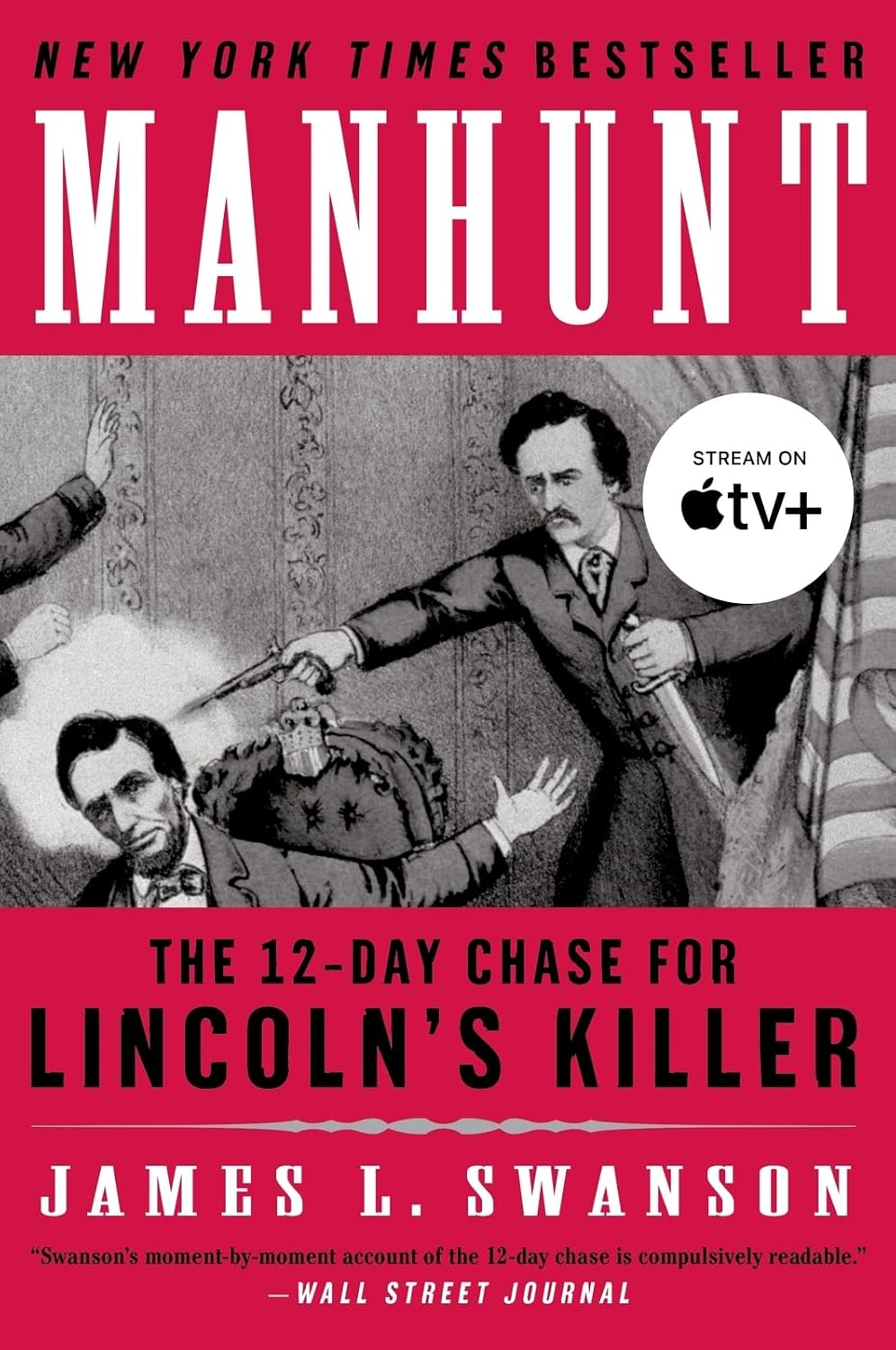 Manhunt: The 12-Day Chase for Lincoln's Killer by James L. Swanson (Preloved-Like New)