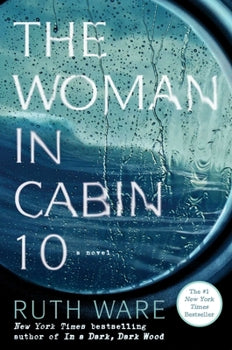 The Woman in Cabin 10 by Ruth Ware: Book 1 (Preloved-Like New)